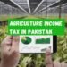 Tax-on-agriculture-income-in-Pakistan