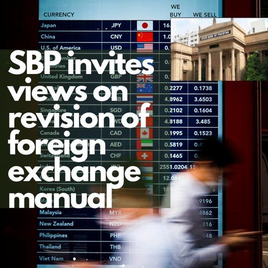SBP invites comments on Foreign Exchange Mannual