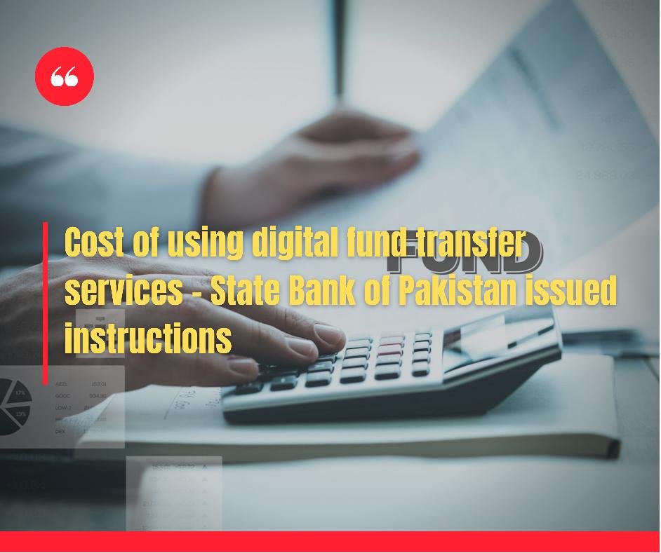 Cost of digital fund transfers state bank issues instructions