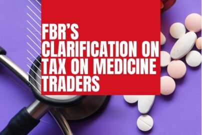 FBR issues clarification on withholding tax on medicine traders