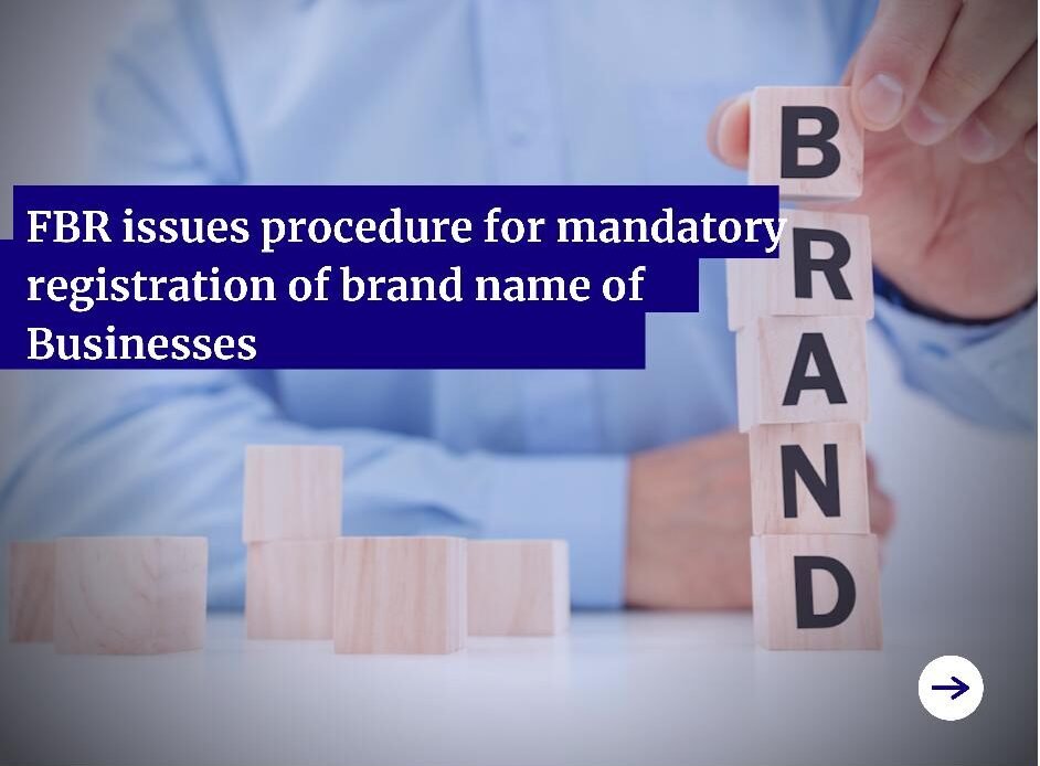 FBR issues procedure for mandatory registration of brand name of businesses