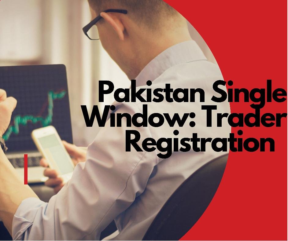 Pakistan Single Window Trader Registration