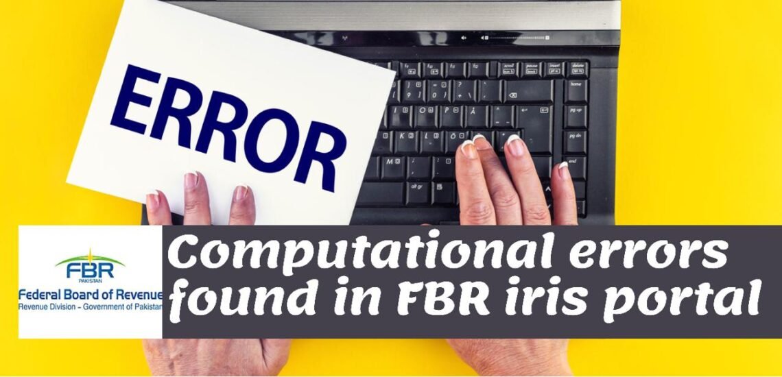 Computational Errors found in FBR iris portal by Karachi tax bar association