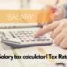 Salary Tax Calculator Salary Tax Rates Salary tax cards