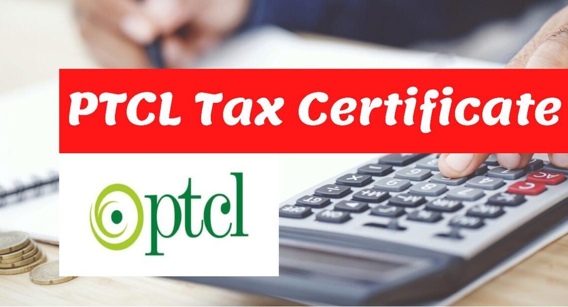 Download online PTCL Tax Certificate