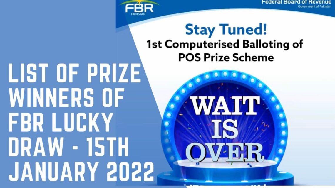 List of Winners of FBR Prize scheme of point of sales 15 January 2022