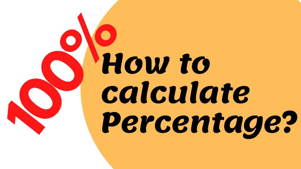How To Calculate Percentage? | How To Calculate Percenatge Increase Or ...