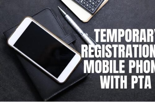 Temporary Registration Of Mobile Phones Devices With PTA