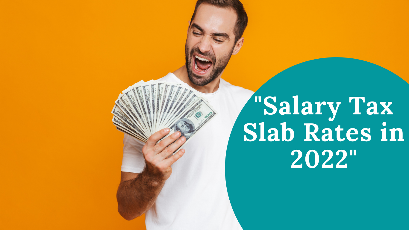 Tax Slabs 20212022 In Pakistan On Salary Salary Tax Calculator