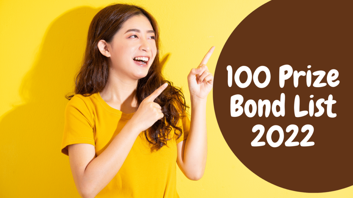 100 Prize Bond List 2022