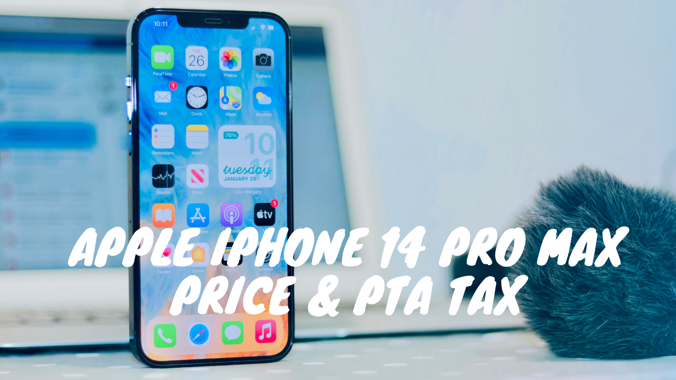 Apple iPhone 14 Pro Max Price and PTA Tax List and Tax Calculator