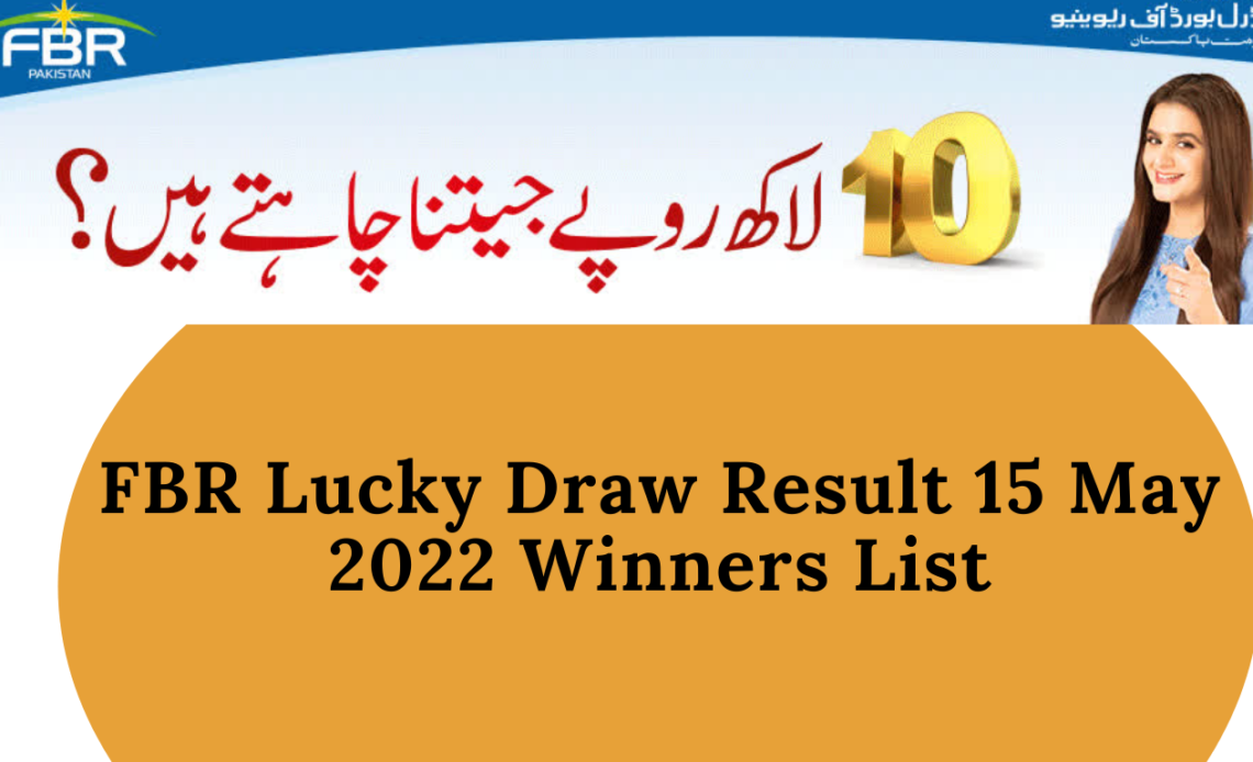 FBR Prize Scheme Lucky Draw Result 15 May 2022 Point Of Sales