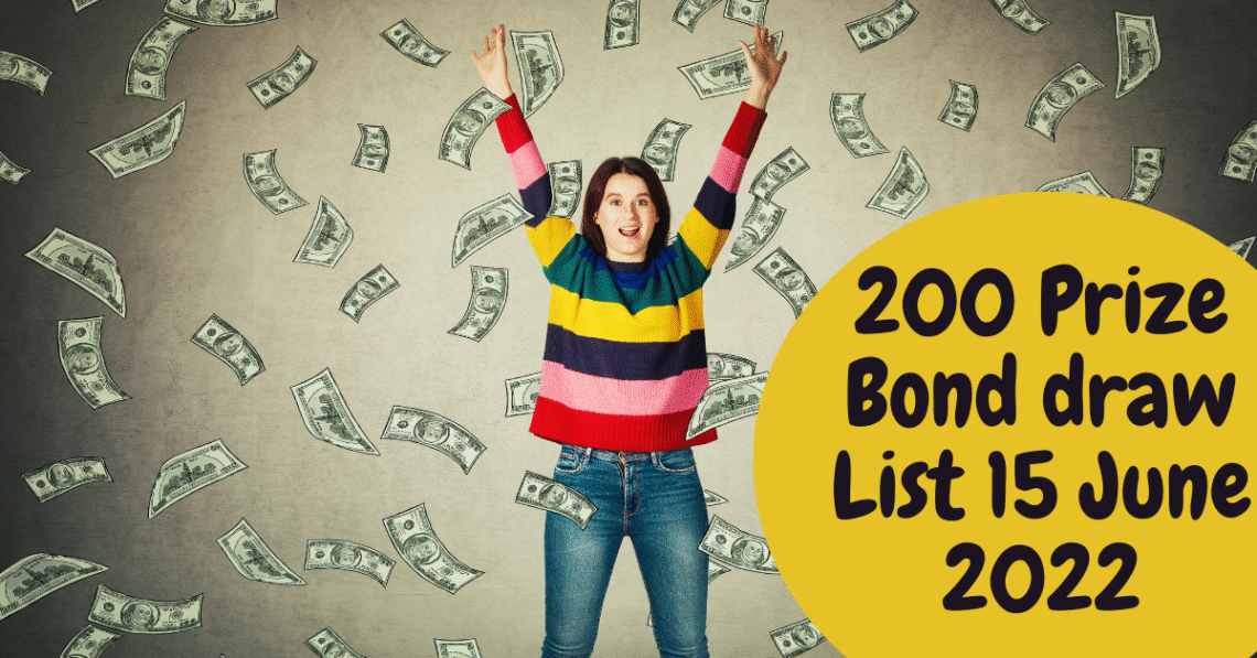 200 Prize Bond Draw List 15 June 2022