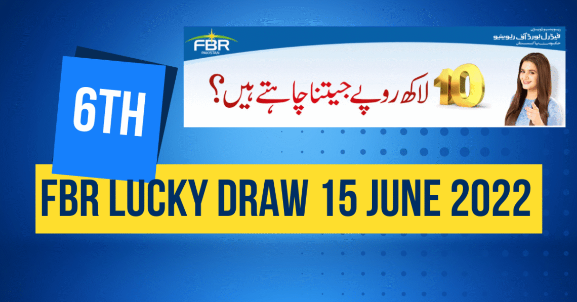FBR Lucky Draw 15 June 2022