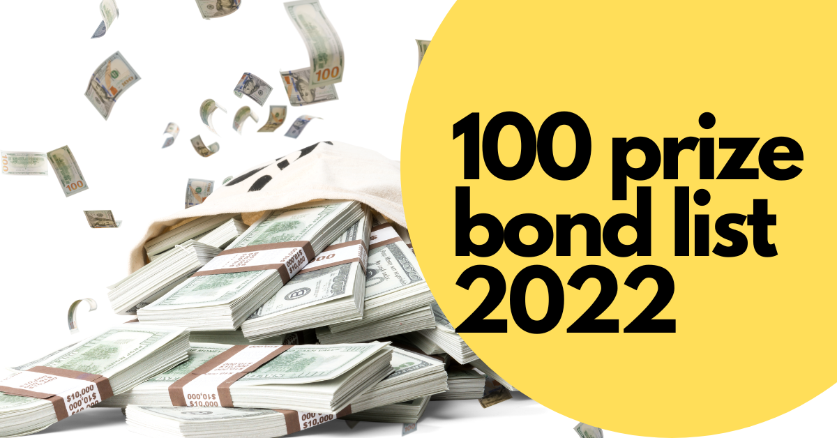 100 Prize Bond Draw List 15 August 2022 Prize Bond Draw Schedule 2022