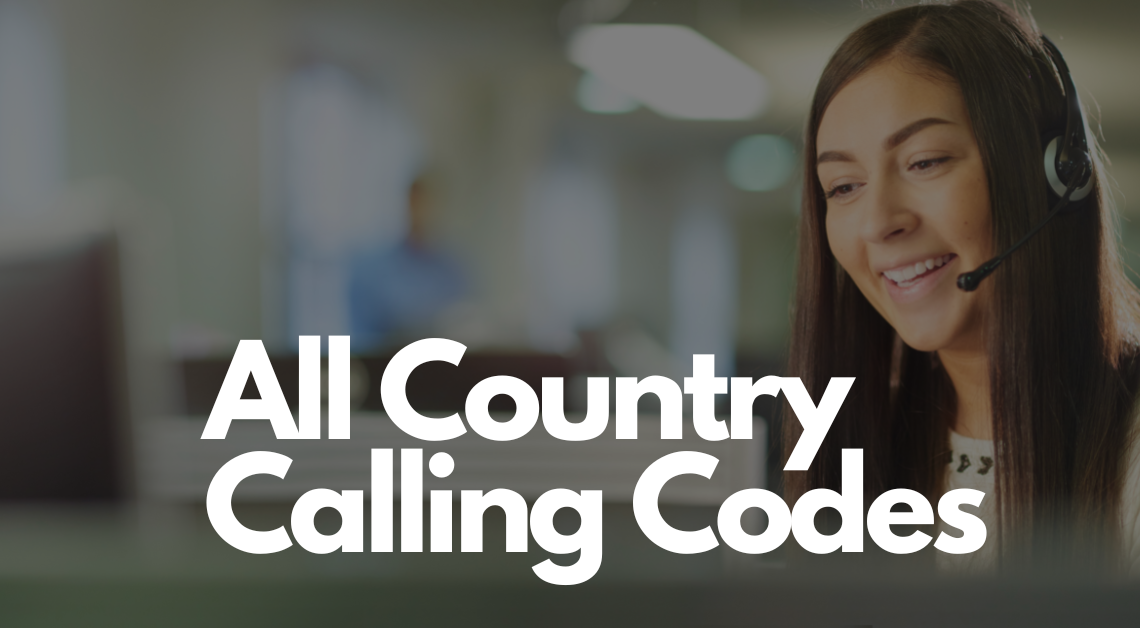 All Country Calling Codes International phone calling codes