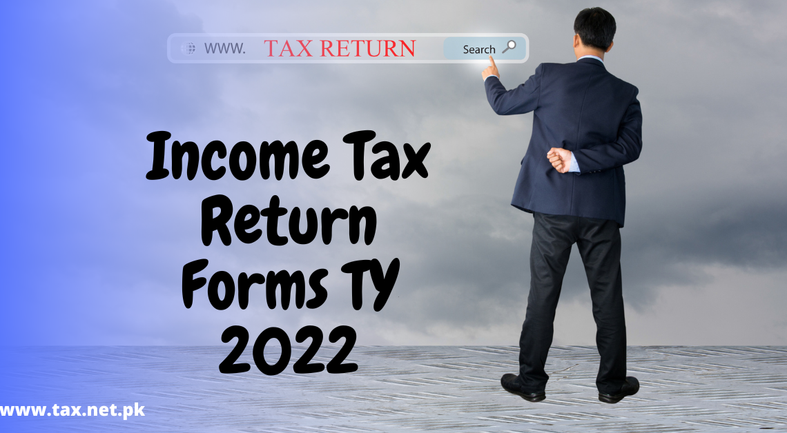 FBR uploads Income Tax Return Forms TY 2022 on FBR Iris Portal