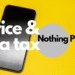 PTA tax on mobile phones Nothing Phone 1 and PTA Tax Calculator
