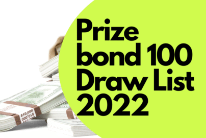 Prize bond 100 Draw List 2022 online check 15 August 2022