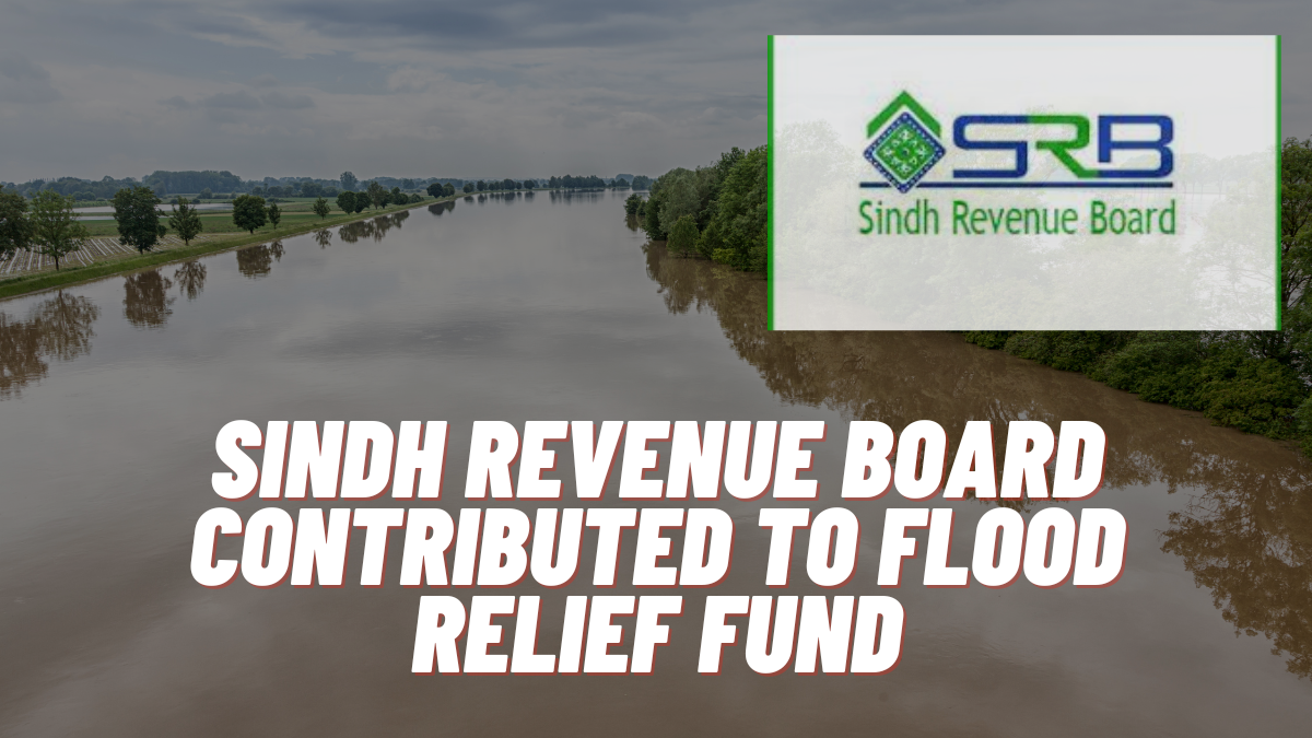 Sindh Revenue Board Contributed To The Flood Relief Fund