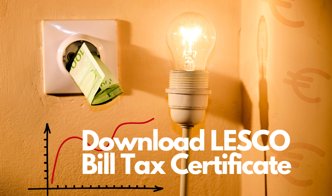 How To Download LESCO Bill Tax Certificate Online