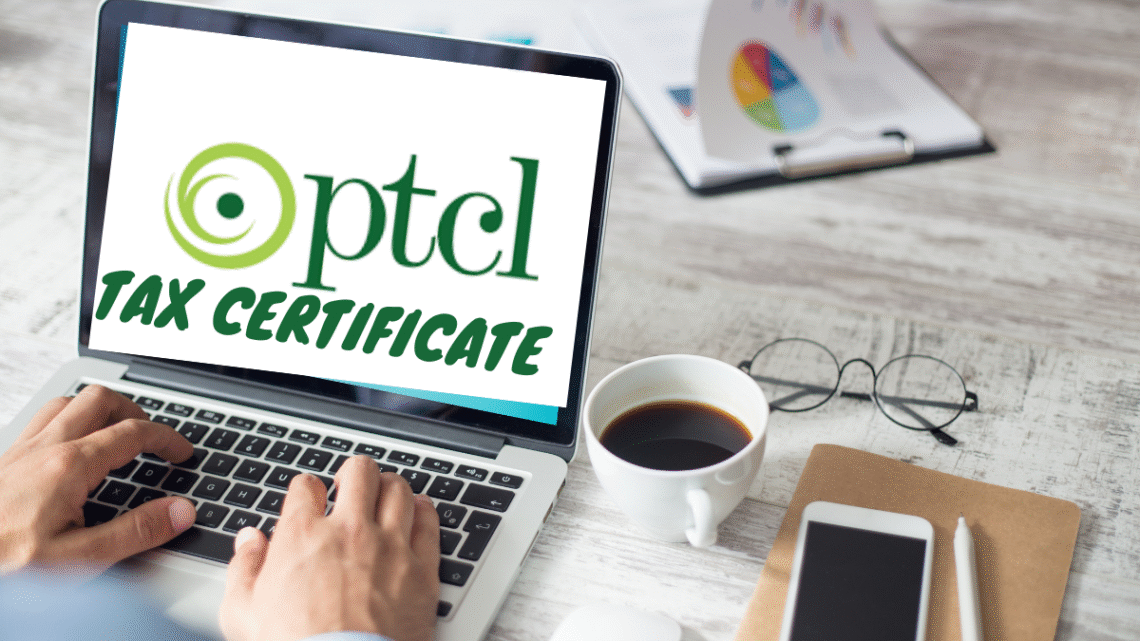 How to download PTCL tax certificate online