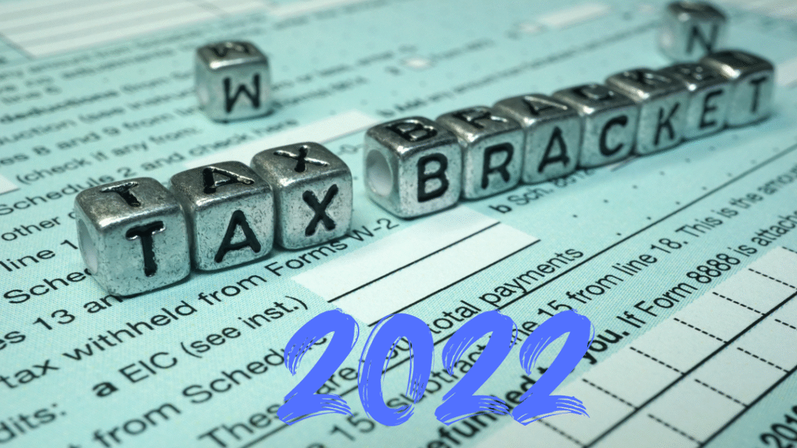 Tax brackets for the tax year 2022