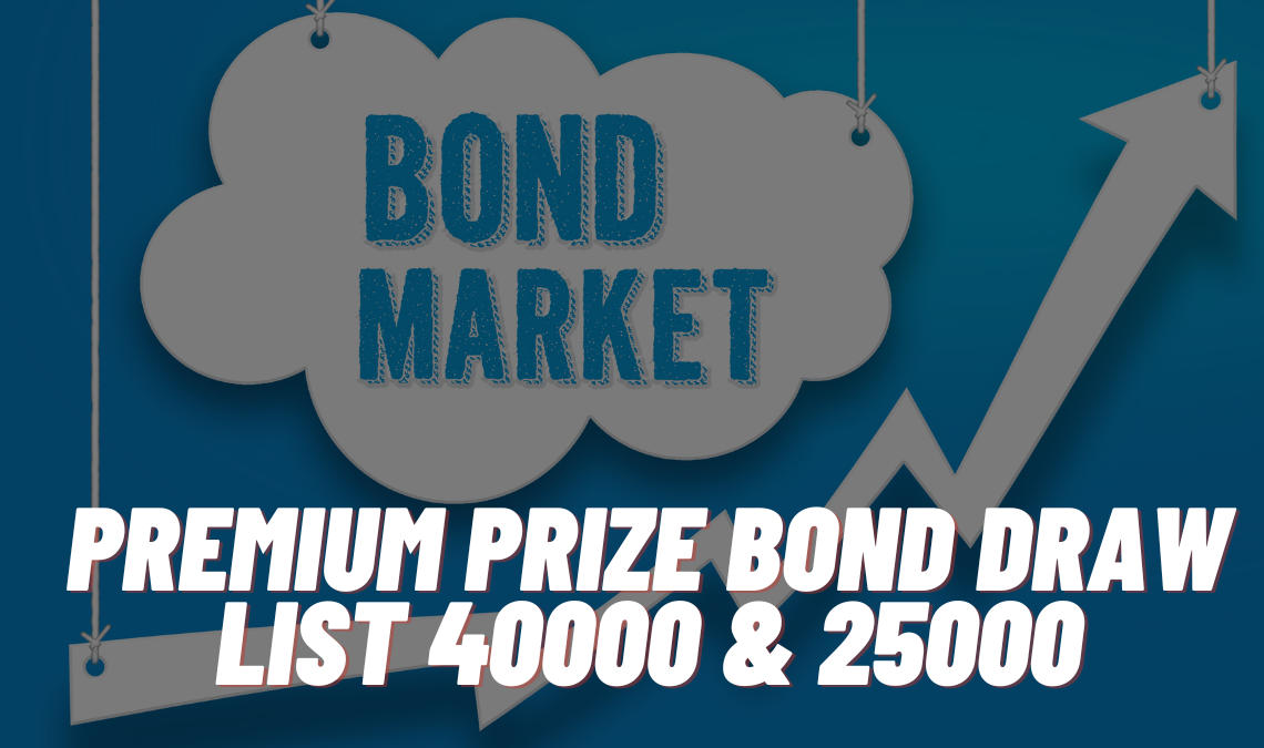 premium prize bond draw list 40000 and 25000
