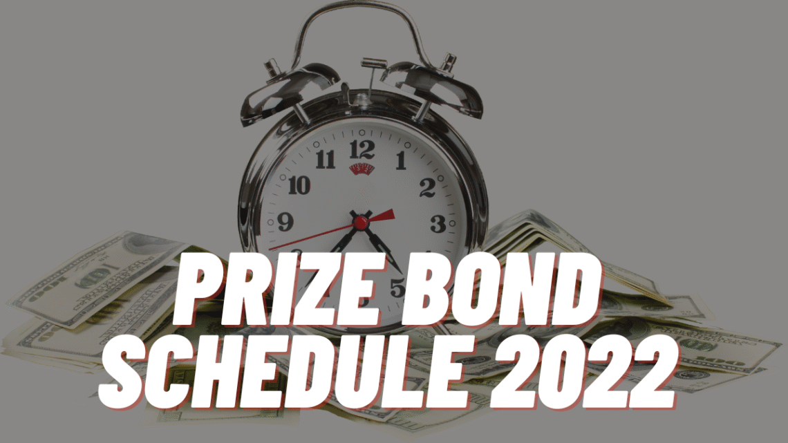 prize bond draw schedule 2022