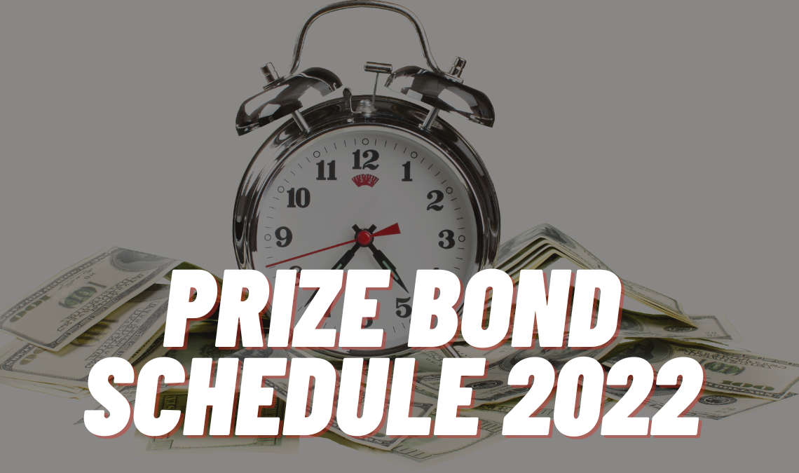 prize bond draw schedule 2022