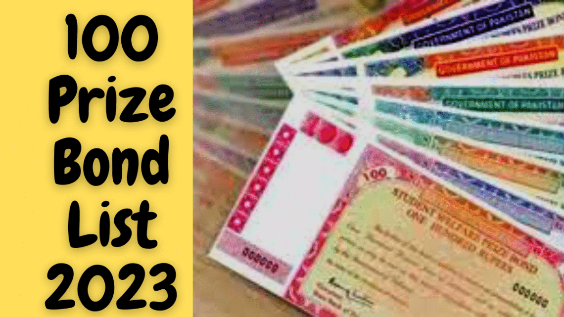 100 Prize Bond List 2023 15 February 2023 download and check online