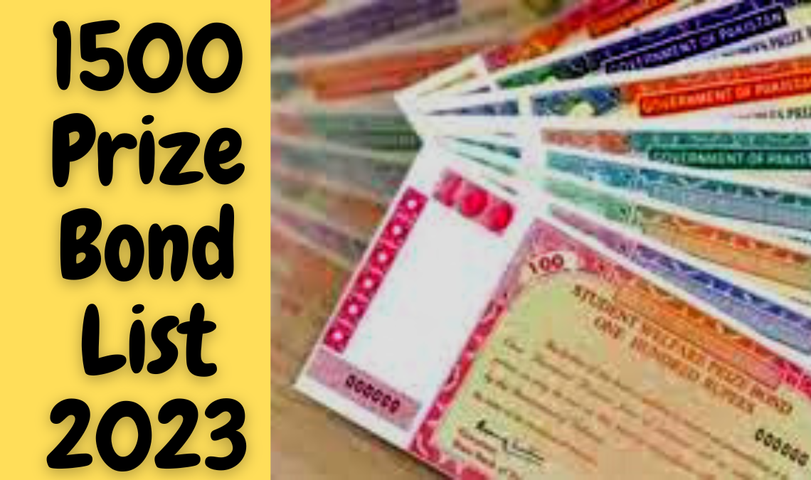 1500 Prize Bond List 2023 download online 15 February 2023