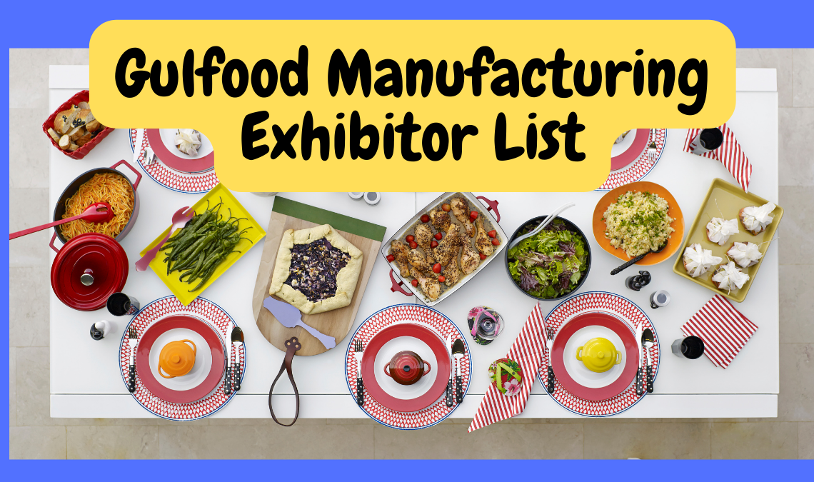 How to Download Gulfood Manufacturing 2023 Exhibitor List