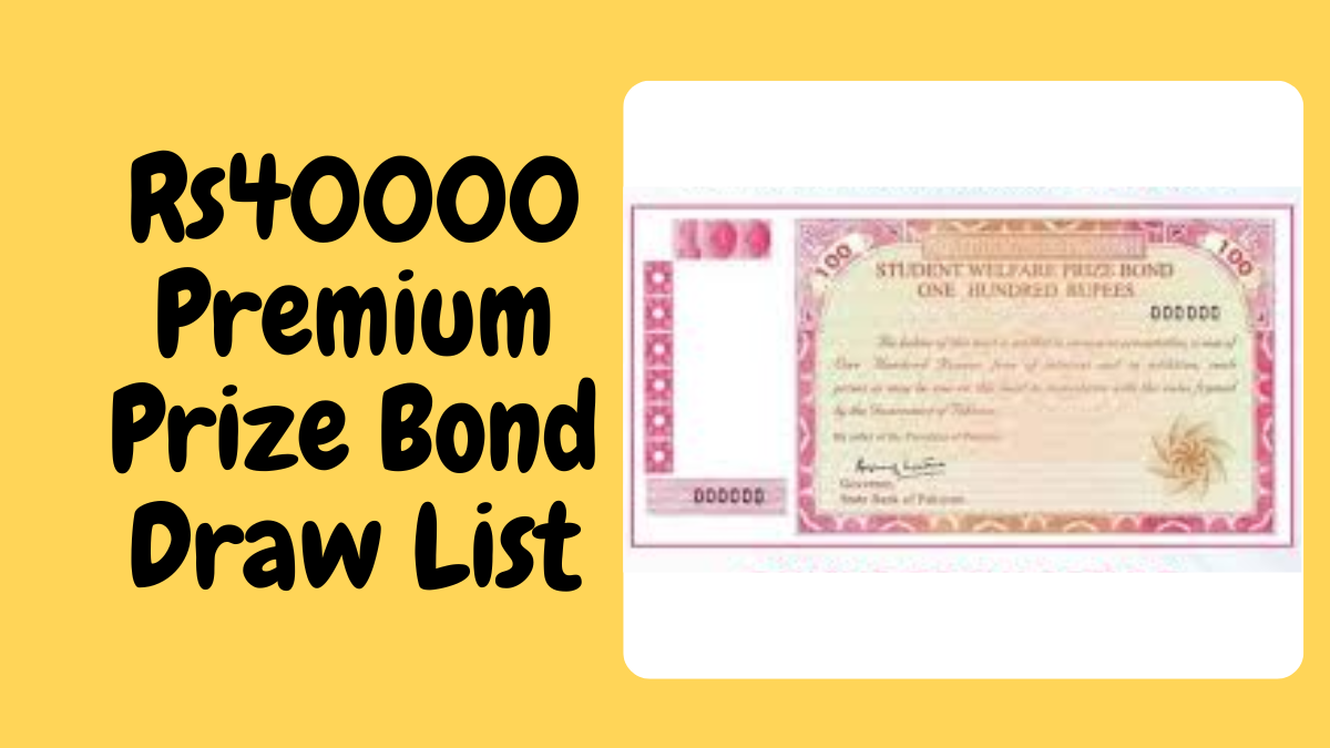 Rs40000 Premium Prize Bond Draw List 10 March 2023