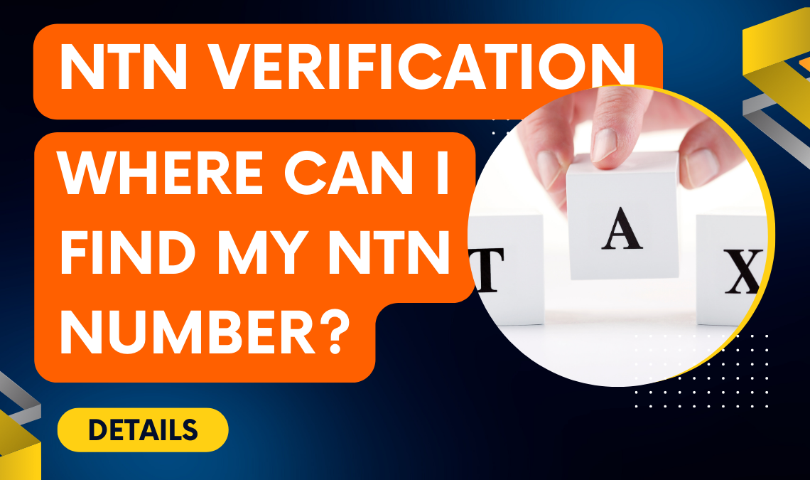 Where Can I find my NTN Number Online NTN Verification by CNIC