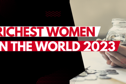 Top 10 Richest Women in the World 2023