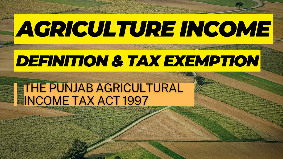 Definition Of Agriculture Income For Tax Exemption