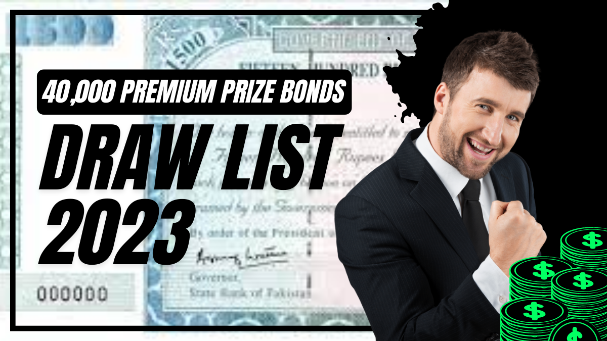 40000 Premium Prize Bond Draw List Online Check 12 June 2023