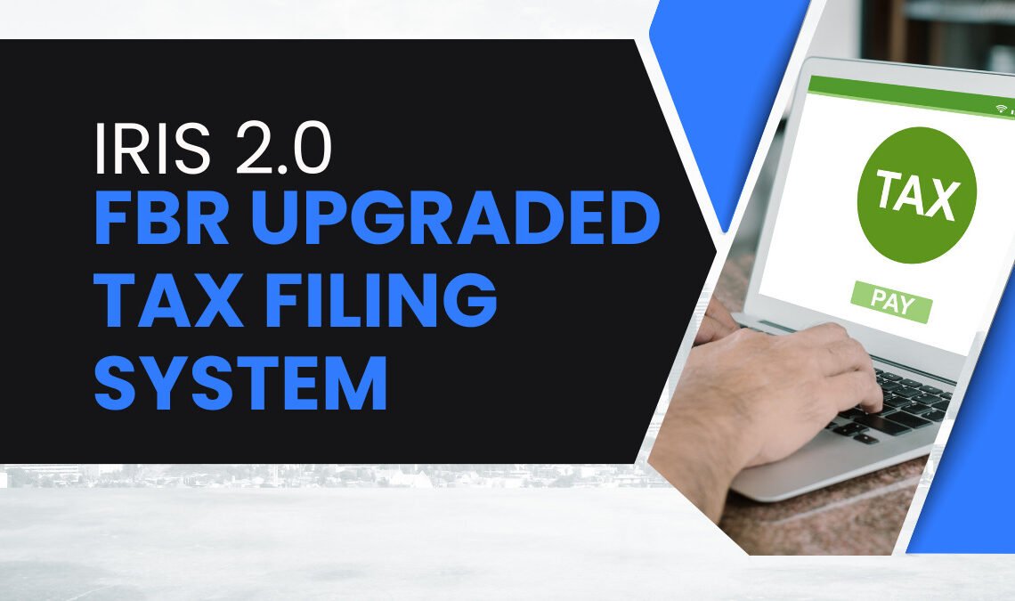 Iris 2.0 Tax Filing System Launched by FBR