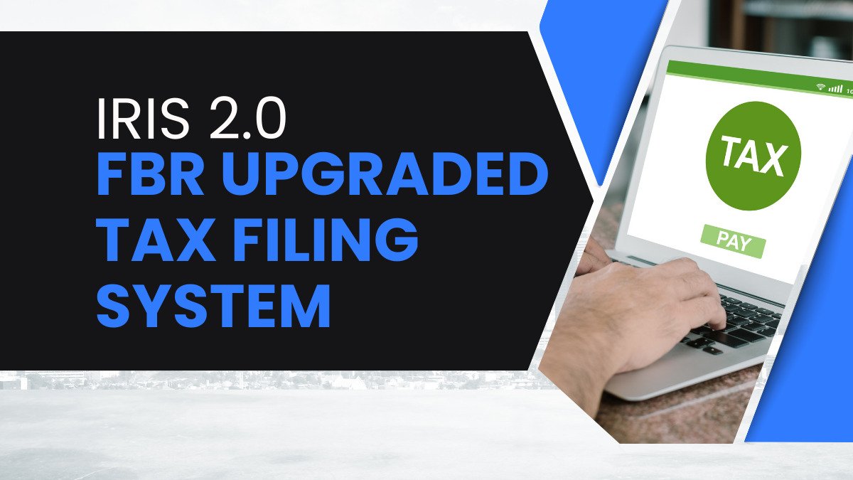 iris-2-0-tax-filing-system-launched-by-fbr-upgraded-version