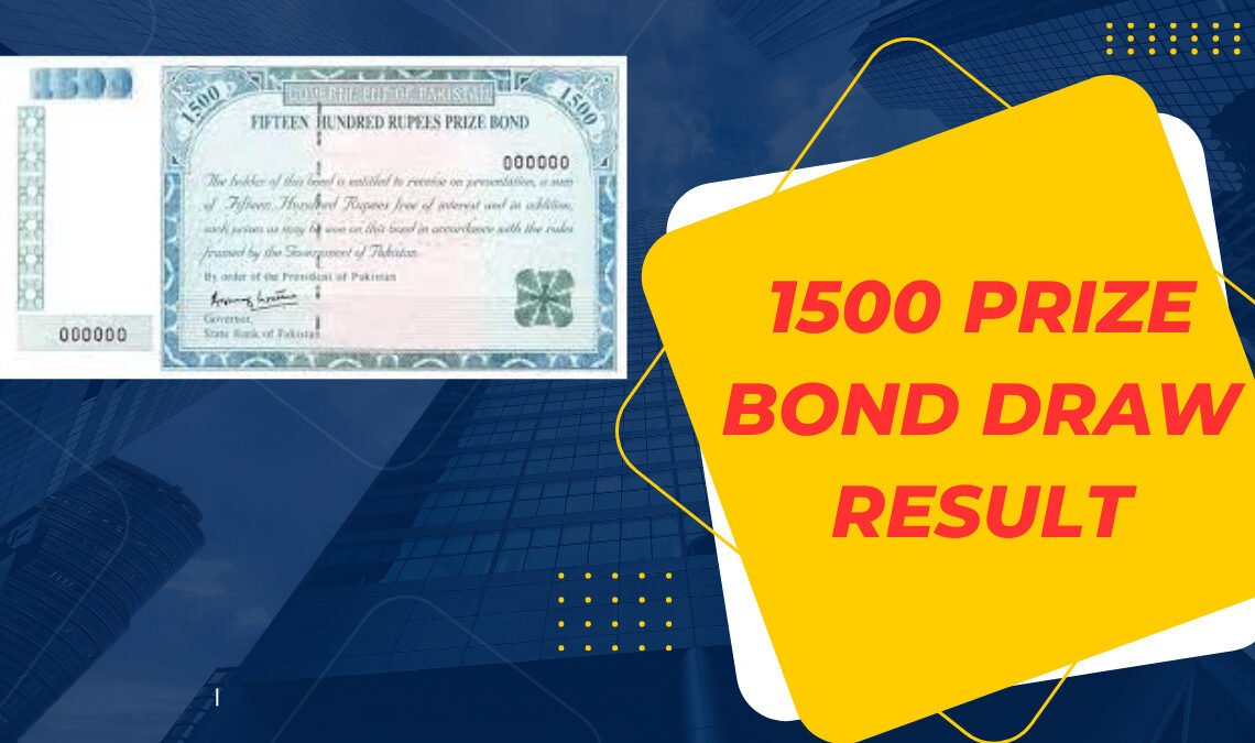 1500 Prize Bond Draw Result Today 15 August 2023