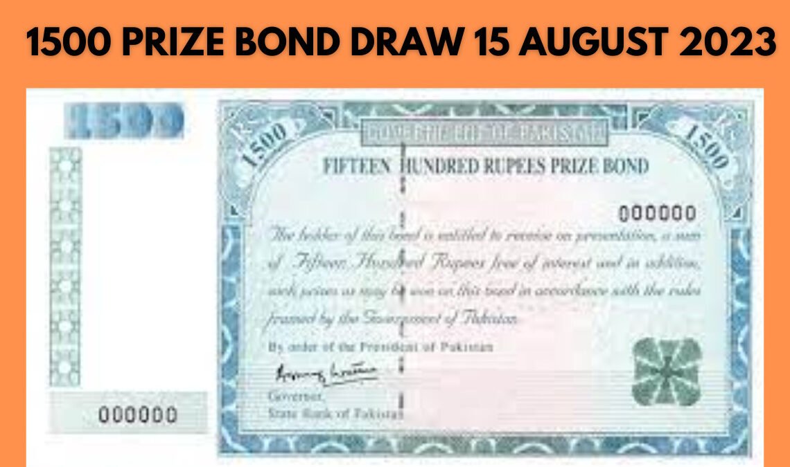 Full List of Prize Bond 1500 Draw 15 August 2023