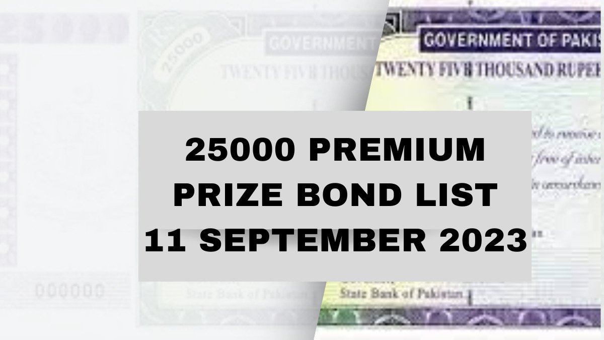 Rs 25000 Premium Prize Bond Draw Result 11 September 2023
