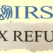 IRS-Tax-Refund-USA-How-To-Get-Tax-Refund-Update