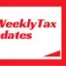 weekly-tax-updates-top-tax-news
