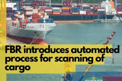 Automated System Scanning of Cargo In Pakistan by FBR