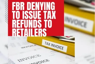FBR denying to issue tax refunds to retailers on resisting to integrate with fbr tax system