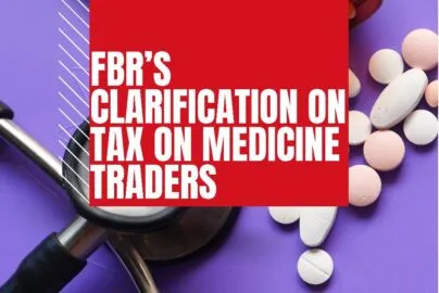 FBR issues clarification on withholding tax on medicine traders