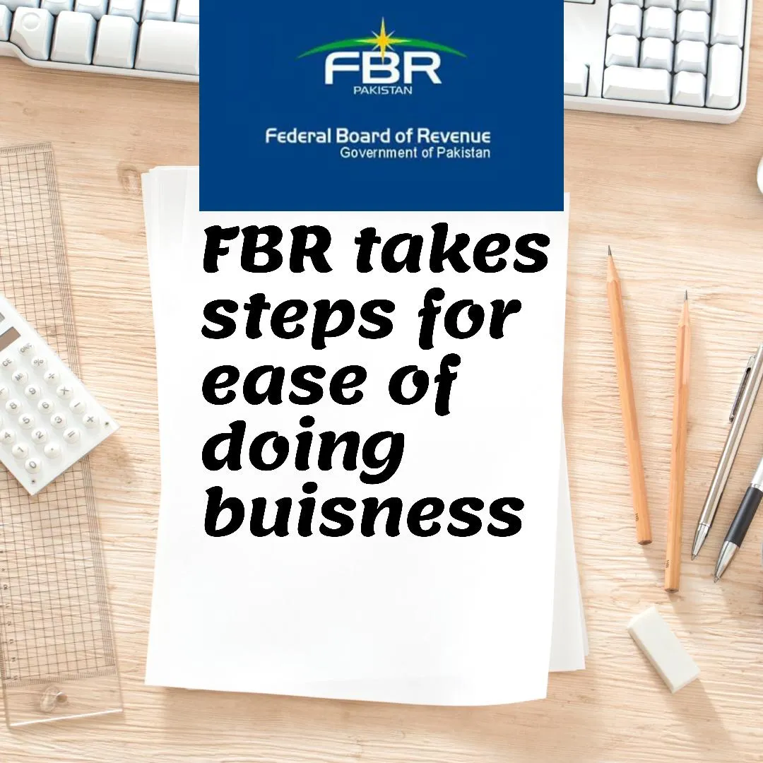 FBR takes steps for ease of doing business