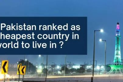 Why Pakistan ranked as cheapest country in world to live in as per index of cost of living